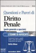 Questioni e pareri di diritto penale (parte generale e speciale) per l'esame di avvocato. Ediz. minore