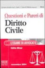 Questioni e pareri di diritto civile per l'esame di avvocato. Ediz. minore