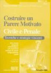 Costruire un parere motivato, civile e penale