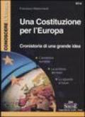 Una costituzione per l'Europa. Cronistoria di una grande idea