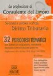 La professione di consulente del lavoro. Seconda prova scritta. Diritto tributario