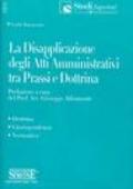 La disapplicazione degli atti amministrativi tra prassi e dottrina