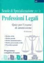 Scuole di specializzazione per le professioni legali. Quiz per l'esame di ammissione