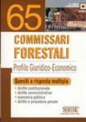 Sessantacinque commissari forestali. Profilo giuridico-economico. Quesiti a risposta multipla