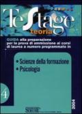 Scienze della formazione. Psicologia. Guida alla preparazione per la prova di ammissione ai corsi di laurea a numero programmato