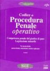 Codice di procedura penale operativo. Competenza penale del giudice di pace. Legislazione minorile