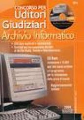 Concorso per uditori giudiziari. Archivio informatico. Con CD-ROM