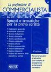 La professione di commercialista. Spunti e tematiche per la prova scritta