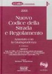 Nuovo codice della strada e regolamento. Annotato con la giurisprudenza. Con CD-ROM