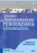 Educatori nell'amministrazione penitenziaria. Pedagogia penitenziaria. Manuale di preparazione