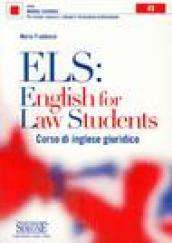 ELS: English for Law Students. Corso di inglese giuridico