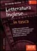 Letteratura inglese... in tasca - Nozioni essenziali: Dall'Ottocento ai giorni nostri: viaggio alla scoperta dei grandi autori e delle principali correnti ... in lingua e cenni di letteratura americana