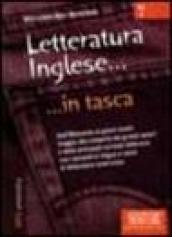 Letteratura inglese... in tasca - Nozioni essenziali: Dall'Ottocento ai giorni nostri: viaggio alla scoperta dei grandi autori e delle principali correnti ... in lingua e cenni di letteratura americana