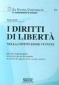 I Diritti di Libertà nella Costituzione vivente: Quesiti a risposta aperta sui diritti e doveri dei cittadini in materia di rapporti civili, sociali e ... (La nuova univ. Problematiche di attualità)