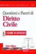 Questioni e pareri di diritto civile per l'esame di avvocato. Ediz. minore