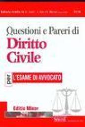 Questioni e pareri di diritto civile per l'esame di avvocato. Ediz. minore