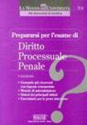 Prepararsi per l'esame di diritto processuale penale