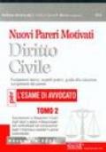 Nuovi pareri motivati. Diritto civile. Fondamenti teorici, aspetti pratici, guida alla soluzione, svolgimento del parere.... 2.