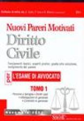 Nuovi pareri motivati. Diritto Civile. Fondamenti teorici, aspetti pratici, guida alla soluzione, svolgimento del parere. 1.