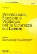 Prevenzione, sanzioni e vigilanza per la sicurezza sul lavoro