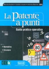 La patente a punti. Guida pratico-operativo