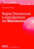 Regimi Patrimoniali e Annullamento del Matrimonio (Lavoro e professioni)