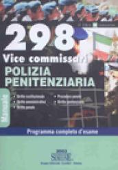 Duecentonovantotto vice commissari polizia penitenziaria. Programma completo d'esame