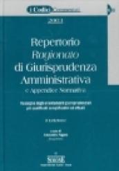 Repertorio ragionato di giurisprudenza amministrativa e appendice normativa