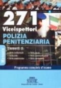 Duecentosettantuno viceispettori polizia penitenziaria. Programma completo d'esame