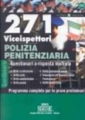 Duecentosettantuno viceispettori polizia penitenziaria. Questionari a risposta multipla