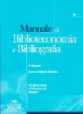 Biblioteconomia e bibliografia. Con apposita sezione sull'informatica nelle biblioteche