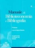 Biblioteconomia e bibliografia. Con apposita sezione sull'informatica nelle biblioteche