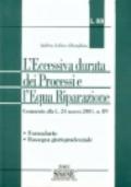 L'eccessiva durata dei processi e l'equa riparazione