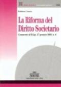 La riforma del diritto societario. Commento al D.Lgs. 17 gennaio 2003, n. 6