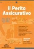 Il perito assicurativo. Quiz. Programma completo per la prima prova d'idoneità