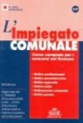 L'impiegato comunale. Corso completo per i concorsi nel comune