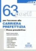 Sessantatre posti per l'accesso alla carriera prefettizia. Prova preselettiva