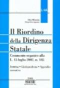 Il riordino della dirigenza statale. Commento organico alla L. 15 luglio 2002 n. 145