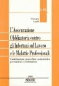 L'assicurazione obbligatoria contro gli infortuni sul lavoro e le malattie professionali