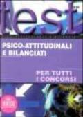 Test psico-attitudinali e bilanciati per tutti i concorsi