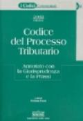Codice del processo tributario annotato con la giurisprudenza e la prassi