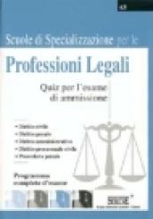 Scuole di specializzazione per le professioni legali. Programma completo d'esame