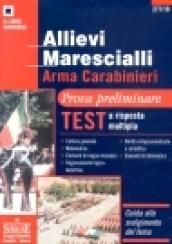 Allievi marescialli arma carabinieri. Prova preliminare. Test a risposta multipla