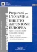 Prepararsi per l'esame di diritto dell'Unione Europea e per i concorsi nelle Cominità europee