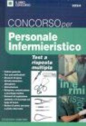 Concorso per personale infermieristico. Test a risposta multipla