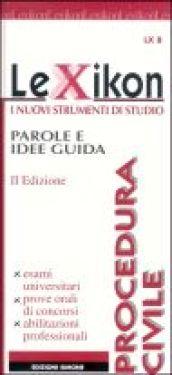 Lexikon di procedura civile. Parole e idee guida