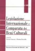 Legislazione internazionale e comparata dei beni culturali