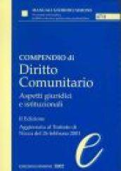 Compendio di diritto comunitario. Aspetti giuridici e istituzionali