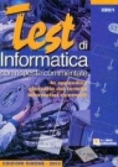 Test di informatica. Con risposte commentate