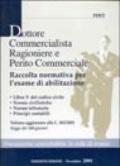 Dottore commercialista, ragioniere e perito commerciale. Raccolta normativa per l'esame di abilitazione